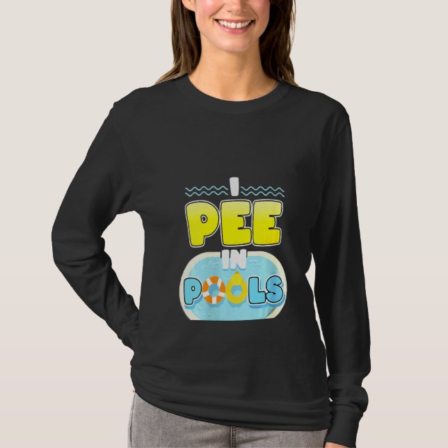 Womens I Pee In Pools T-Shirt (Front)