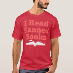 Womens I READ BANNED BOOKS Reader Reading Book Lo T-Shirt