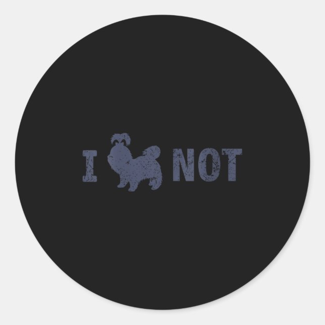 Womens I Shih Tzu Not Funny Shih Tzu Saying Quote  Classic Round Sticker (Front)