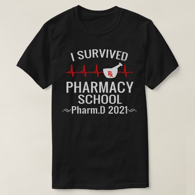 Womens I Survived Pharmacy School PharmD Class of  T-Shirt (Design Front)