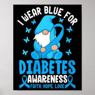 Womens I Wear Blue For Diabetes Awareness Faith Ho Poster