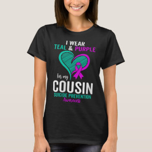 Womens I Wear Teal And Purple For My Cousin Suicid T-Shirt