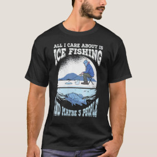 Womens Ice Fisherman Frozen Fishing Hole Ice Fish T-Shirt