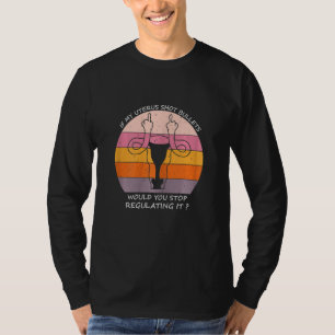Womens If My Uterus Shot Bullets Would You Stop Re T-Shirt