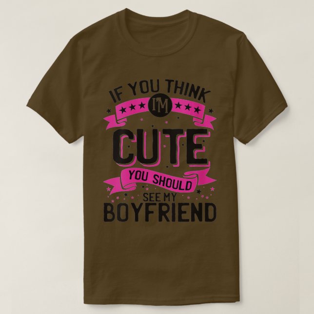 Womens If You Think I'm Cute You Should See My Boy T-Shirt (Design Front)