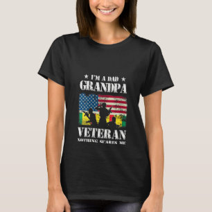 Womens I'm A Dad Grandpa Veteran Nothing Scares Me T-Shirt