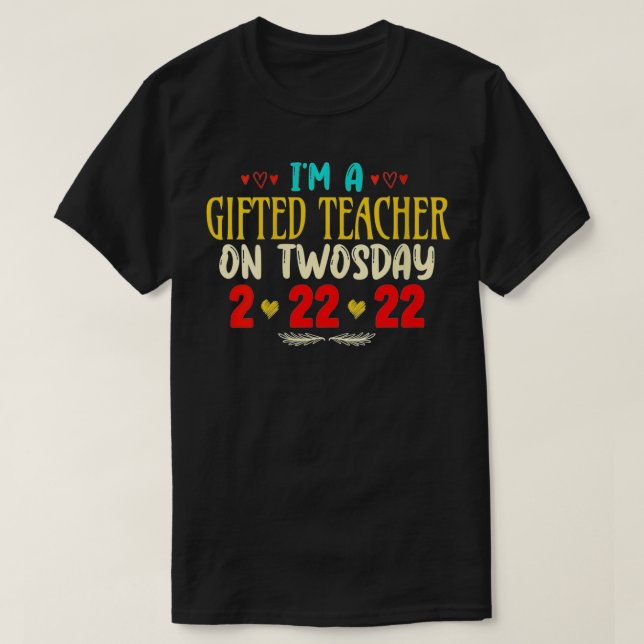 Womens I'm A Gifted Teacher On Twosday Funny Febru T-Shirt (Design Front)