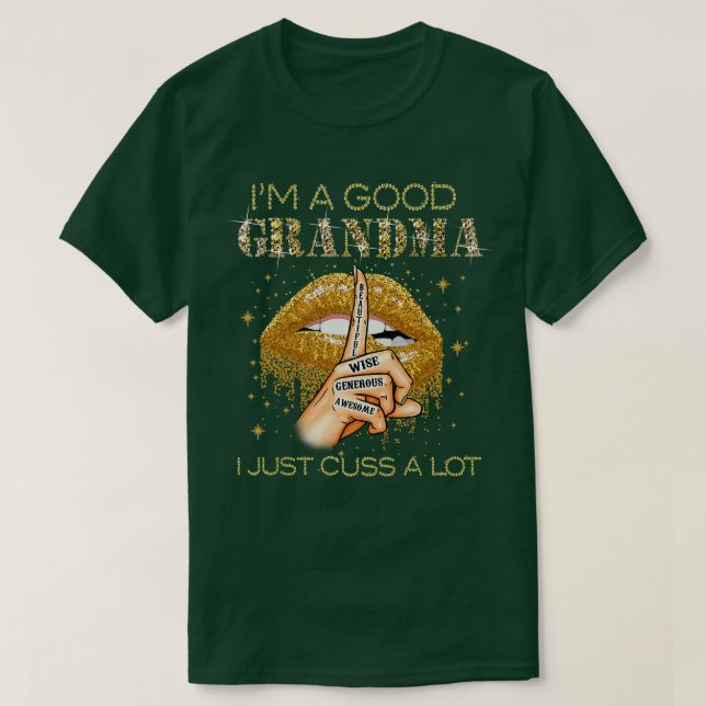 Womens I'm a good Grandma i just cuss a lot BLACK  T-Shirt (Design Front)