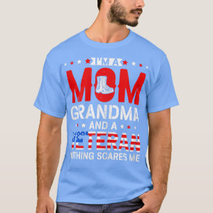 Womens Im A Mum Grandma And A Veteran Female Veter T-Shirt