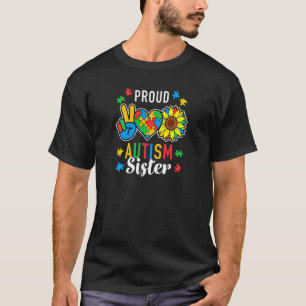 Womens I'm A Proud Autism Sister Autism Awareness T-Shirt