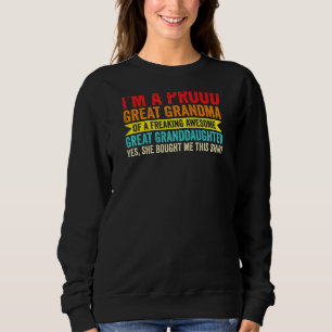 Womens I'm A Proud Great Grandma Grandmother Sweatshirt