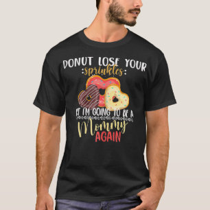 Womens I'm Going to be Mummy Again Doughnut Mum Pr T-Shirt