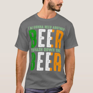 Womens I'm Gonna Need Another Beer St  T-Shirt