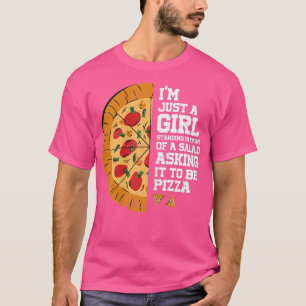 Womens Im Just a Girl Standing In Front Of a Salad T-Shirt