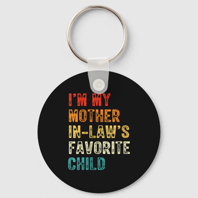 Womens I'm My Mother In Law's Favorite Child Funny Key Ring (Front)