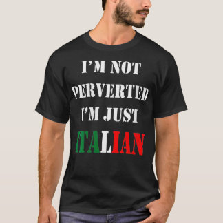 Womens I'm Not Perverted I'm Just Italian VNeck  T-Shirt