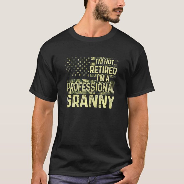 Womens I'm Not Retired I'm A Professional Granny M T-Shirt (Front)