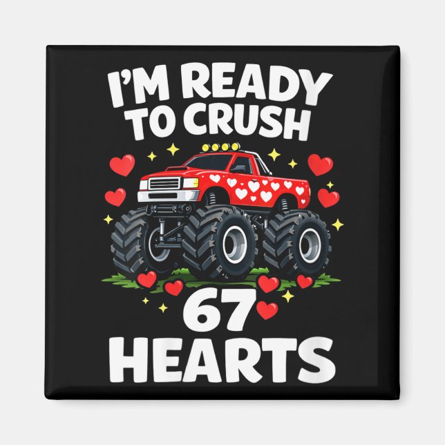 Women's I'm Ready To Crush 67 Hearts Truck Valenti Magnet (Front)