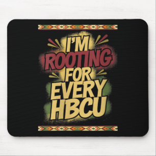 Womens I'm Rooting For Every Hbcu - Rooting Suprt  Mouse Pad