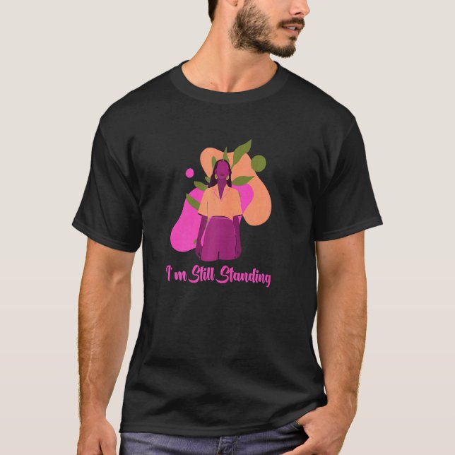 Womens Im Still Standing T-Shirt (Front)