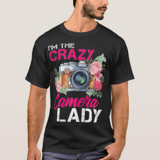 Womens Im The Crazy Camera Lady Photographer Tee P