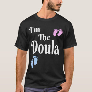 Womens I'm The Doula Labour Coach Midwife Gif Baby T-Shirt