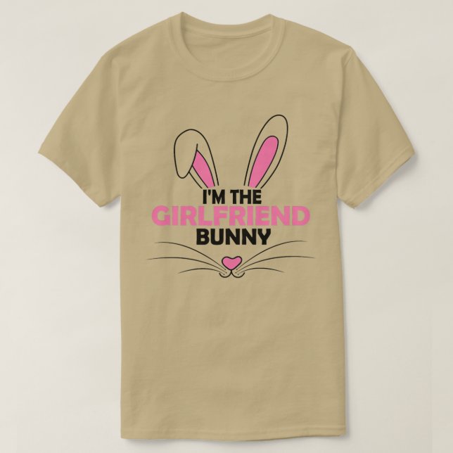 Womens I'm The Girlfriend Bunny Graphic Cute Easte T-Shirt (Design Front)