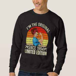 Womens I'm The Original Since 1994  Cool Style Ret Sweatshirt