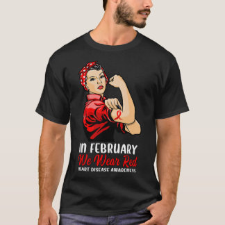 Womens In February We Wear Red - Heart Disease Awa T-Shirt