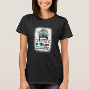 Womens In February We Wear Zebra Messy Bun Rare Di T-Shirt