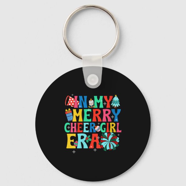 Womens In My Merry Cheer Girl Era Christmas Cheerl Key Ring (Front)