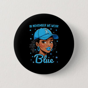 Womens In November We Wear Blue Diabetes Awareness 6 Cm Round Badge