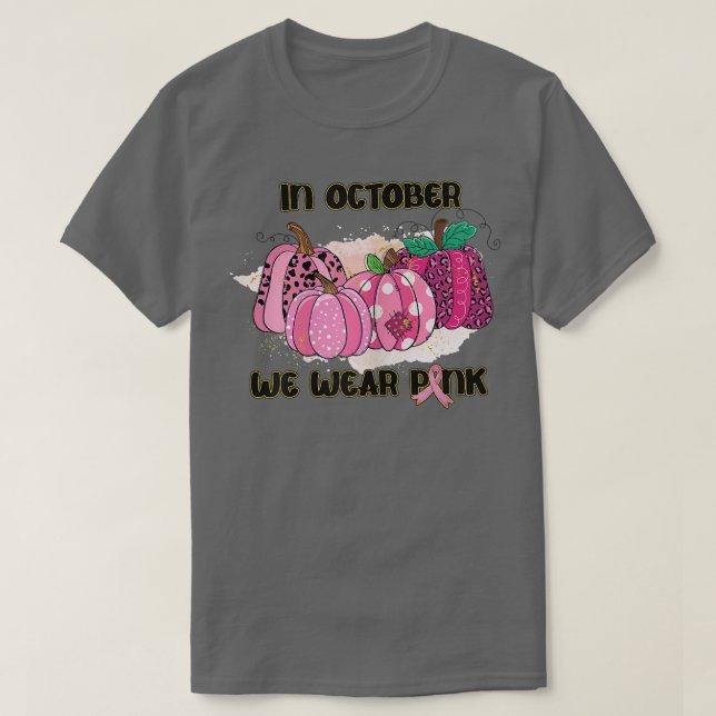 Womens In October We Wear Pink Breast Cancer Pumpk T-Shirt (Design Front)