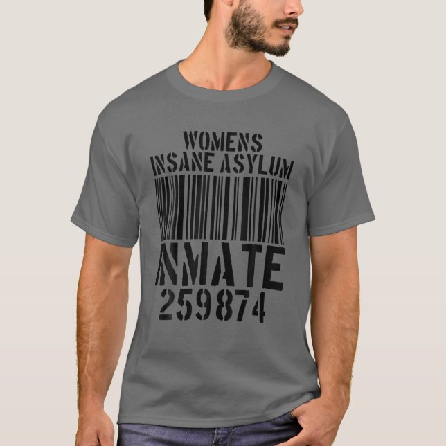 Womens Insane Asylum Inmate T-Shirt (Front)