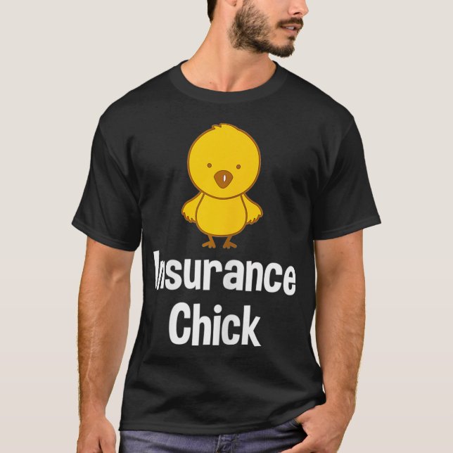 Womens Insurance Chick Insurance Broker Insurance  T-Shirt (Front)