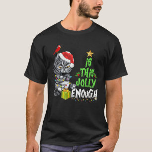 Womens Is This Jolly Enough Noel Black Cat Merry C T-Shirt