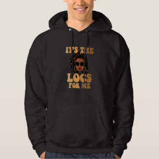 Womens It Is The Locs For Black Woman African Prid Hoodie