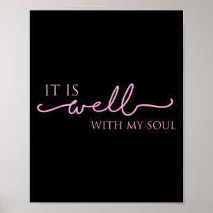 Women's It Is Well With My Soul Nk Motivation  Poster