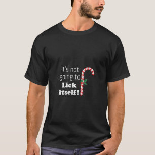 Womens It s Not Going To Lick Itself V Neck T-Shirt