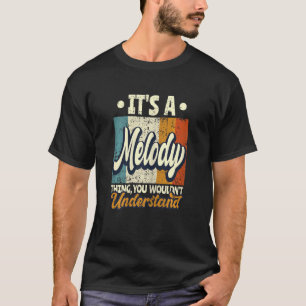 Womens It's A Melody Thing You Wouldn't Understand T-Shirt