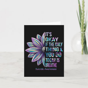 Womens Its Ok If The Only Thing You Do Suicide Pre Card