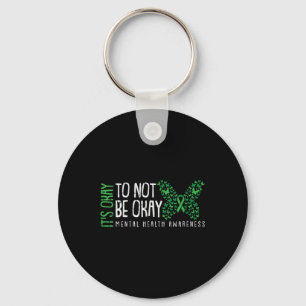 Womens Its Ok Not To Be Ok Mental Health Awareness Key Ring