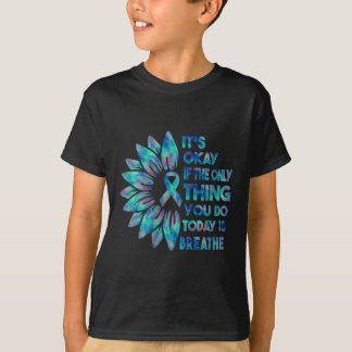 Womens Its Okay If The Only Thing You Do Today Is  T-Shirt