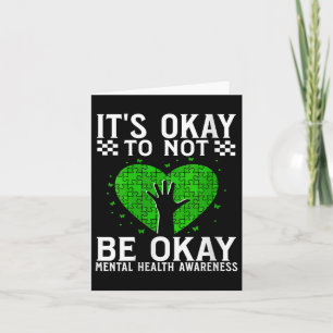 Womens Its Okay To Not Be Okay Mental Health Aware Card