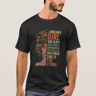 Womens January Girl She Slays And Prays She Is The T-Shirt