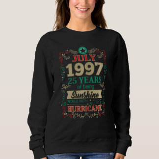 Womens July Girls 1997 25 Years Old Sunshine 25 Bi Sweatshirt