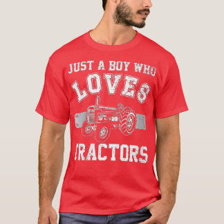 Womens Just A Boy Who Loves Tractors Farm Kid Birt T-Shirt