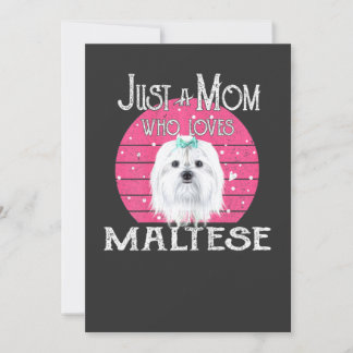 Womens Just A Dog Mum Who Loves Maltese Mothers Da Invitation
