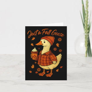 Womens Just A Fall Goose Funny Autumn Goose Cute F Card