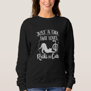 Womens Just A Girl That Loves Reiki And Cats Sweatshirt